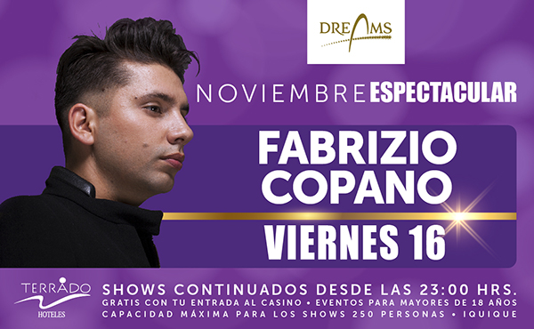 Fabrizio Copano estrena en Dreams Iquique «La Infinita Comedia»