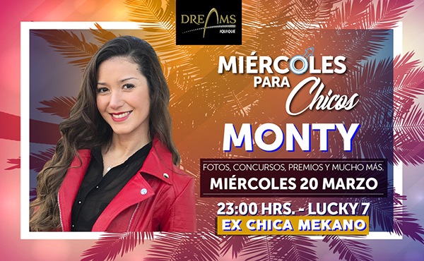 Casino Dreams: “Monty” será la anfitriona de hoy en﻿ el “Miércoles Para Ellos»