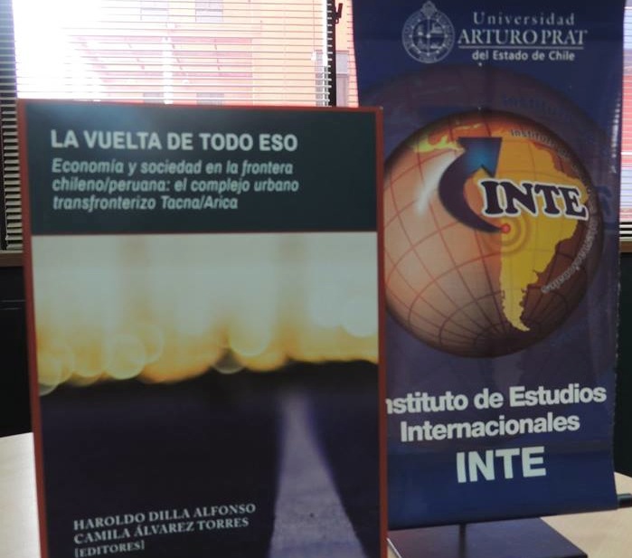 Investigadores del INTE de la UNAP lanzan libro sobre la frontera Arica-Tacna