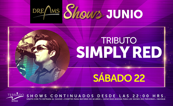Imperdible Tributo a Simply Red en Dreams Iquique