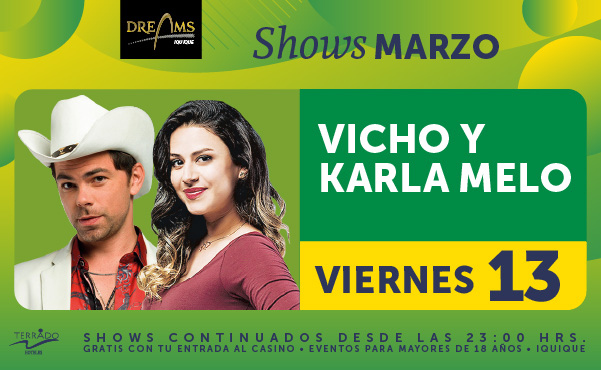 “Vicho” y Karla Melo llegan como dúo a Dreams Iquique