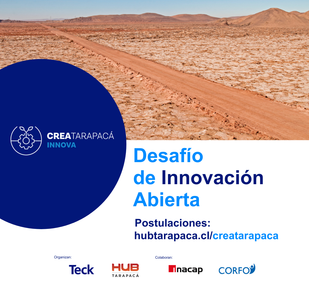 Teck y Hub Tarapacá lanzan Desafío de Innovación Abierta “Crea Tarapacá Innova 2020”