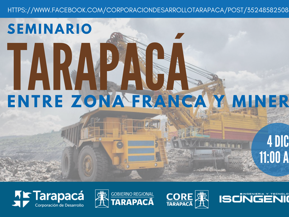Analizarán el impacto socioeconómico de zona franca y la minería en Tarapacá