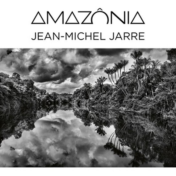 Jean-Michel Jarre crea la banda sonora de «Amazônia»