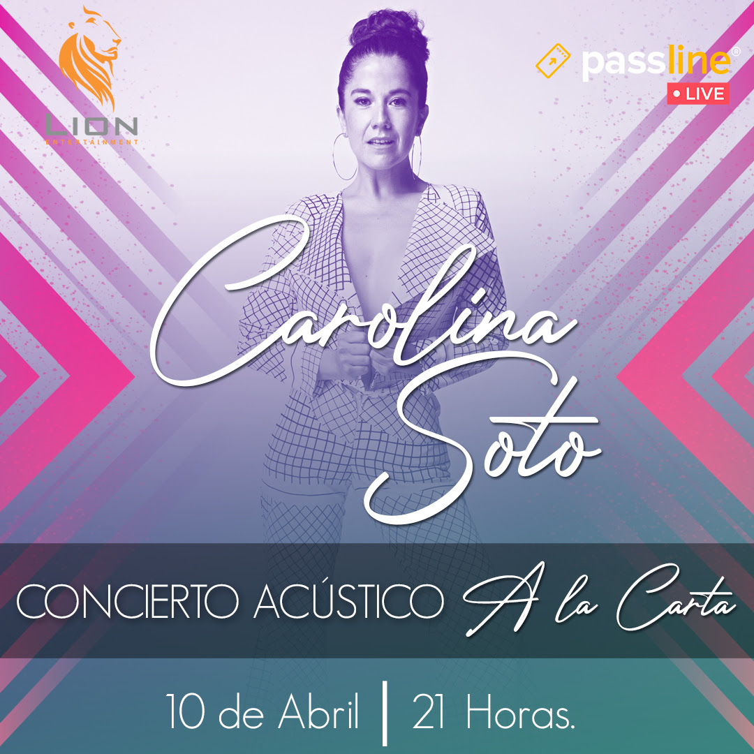 Carolina Soto anuncia «Concierto a la Carta» por streaming