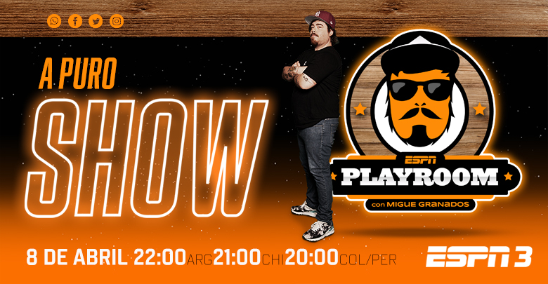 ESPN Playroom de Migue Granado ¡VUELVE RENOVADO!