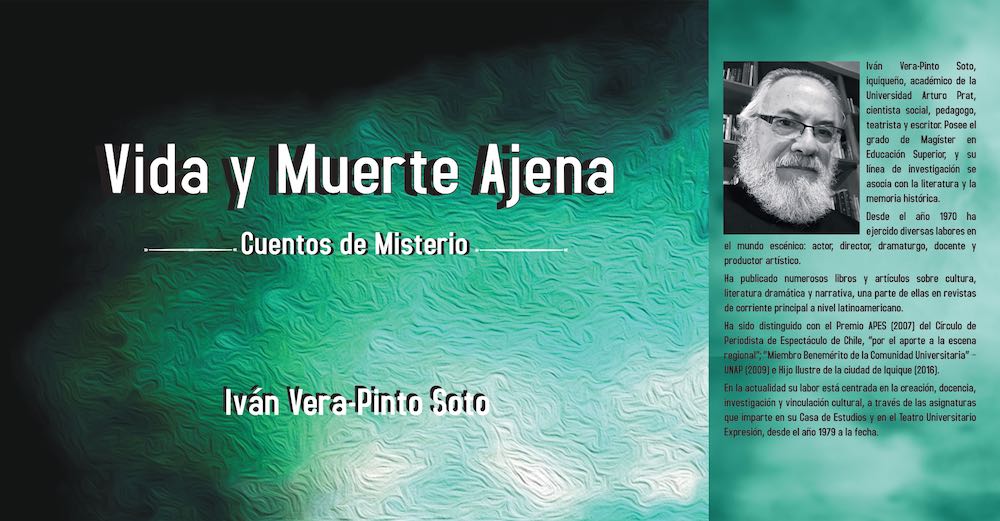 “Vida y Muerte Ajena”, nuevo libro de Iván Vera-Pinto