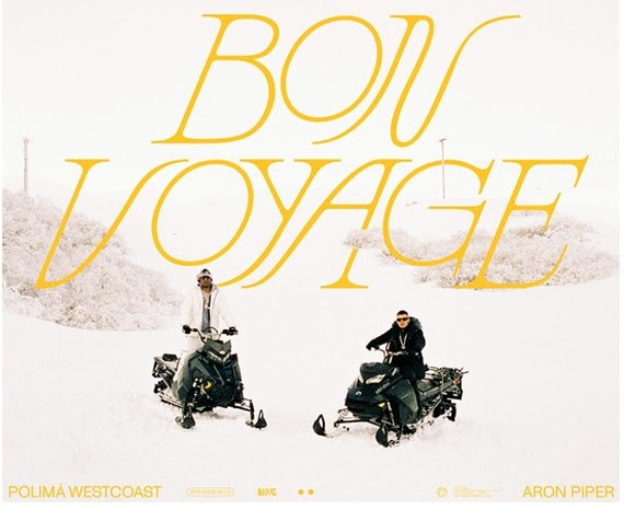 Polimá Westcoast & Aron Piper presentan single y videoclip Bon Voyage -  El Reportero de Iquique