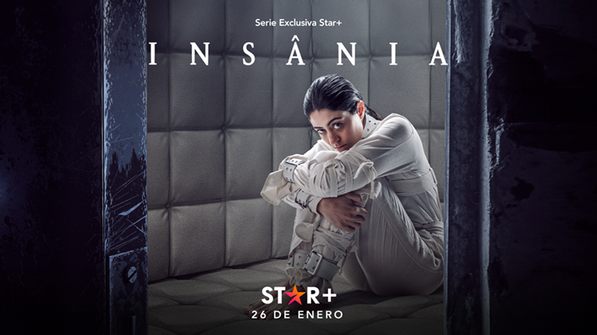 Hoy 26 de enero llega en exclusiva a STAR+ en toda latinoamérica, la temporada completa del thriller psicológico “INSÂNIA”