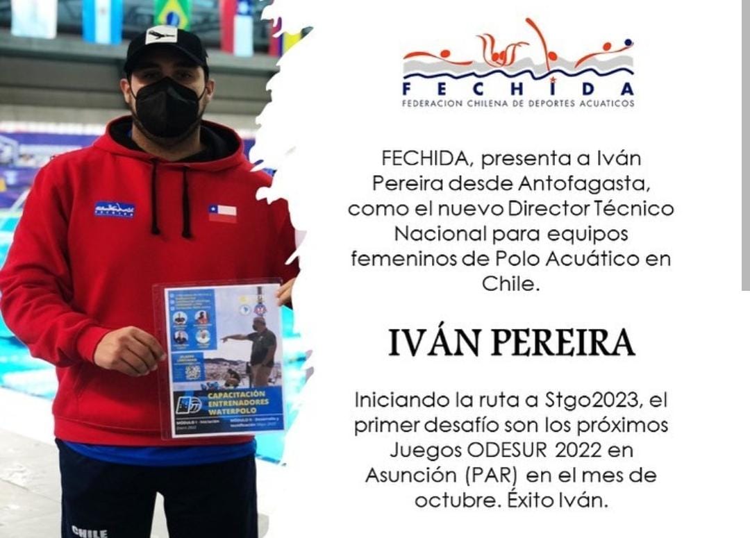 Iván Pereira Pizarro designado técnico nacional por la Federación Chilena de Deportes Acuáticos