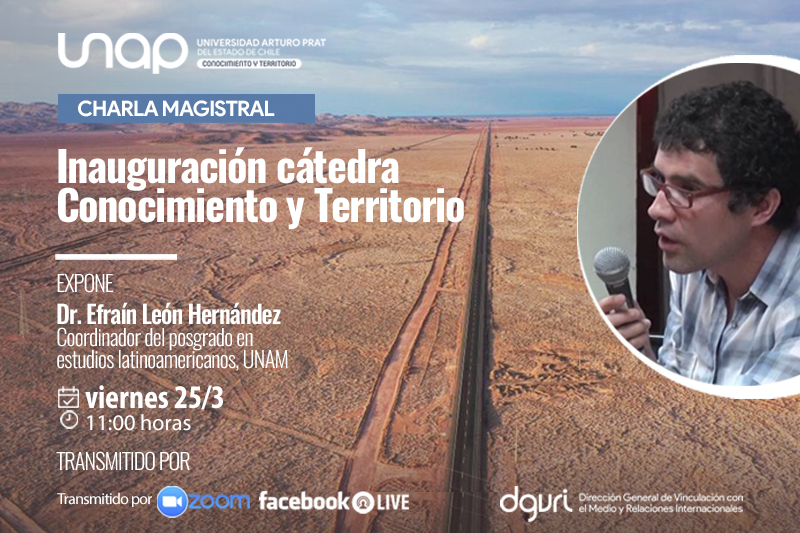 UNAP inaugura cátedra «Conocimiento y Territorio» con clase magistral