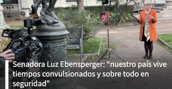 Senadora Luz Ebensperger: “Nuestro país vive tiempos convulsionados y sobre todo en seguridad”