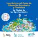“La ciudad de las oportunidades”: Curso en línea gratuito sobre educación financiera para profesores abre convocatoria para su sexta edición