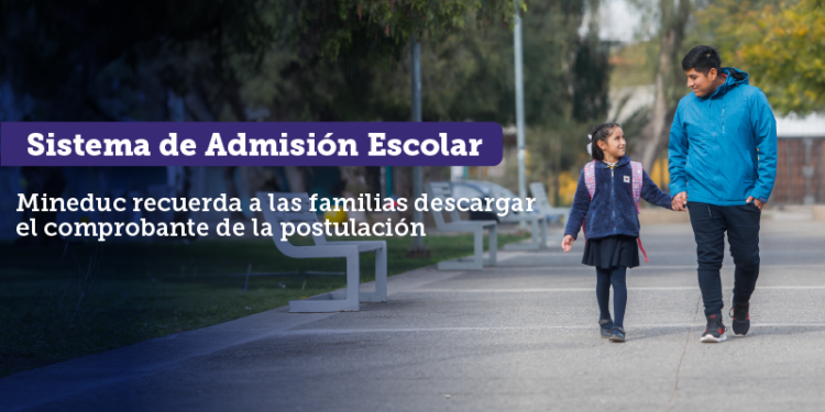 Sistema de Admisión Escolar (SAE): Mineduc recuerda a las familias descargar el comprobante para asegurar el envío de la postulación