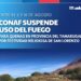 CONAF establece suspensión de quemas en provincia del Tamarugal por Fiesta de San Lorenzo