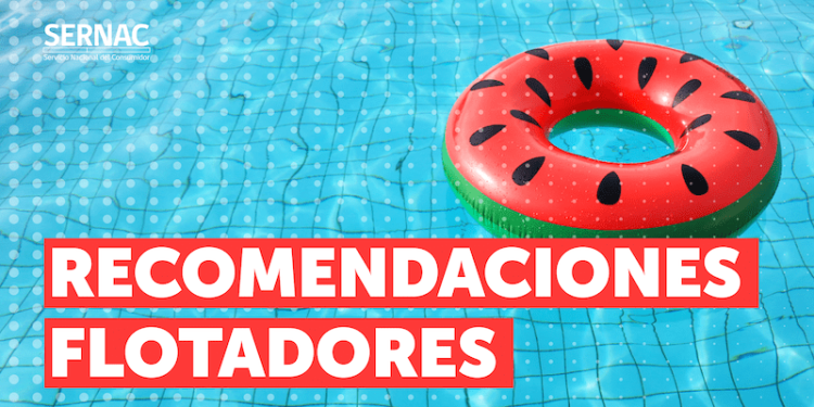 Sernac llama a priorizar la seguridad en la compra de flotadores y juguetes acuáticos este verano