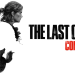 The Last of Us Complete disponible desde ya en PlayStation 5