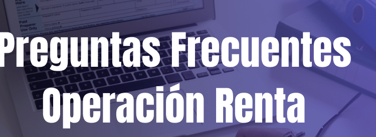 Todo lo que debes saber sobre la Operación Renta 2025