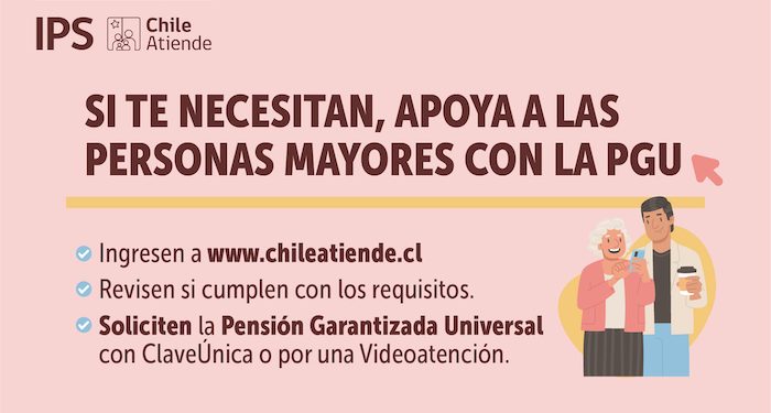 “Si te necesitan, apoya a las personas mayores con la PGU”