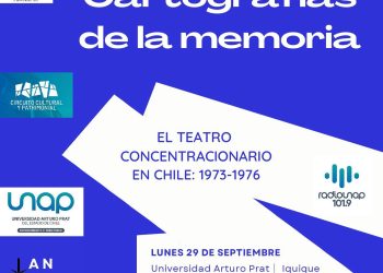 Cartografías de la Memoria: El teatro concentracionario en Chile (1973-1976)