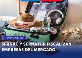 Plan Verano 2026: Sernac y Sernatur fiscalizan al mercado del turismo 