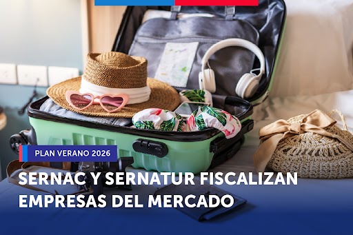 Plan Verano 2026: Sernac y Sernatur fiscalizan al mercado del turismo