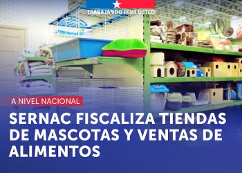 SERNAC fiscaliza tiendas de mascotas y ventas de alimentos a lo largo del país