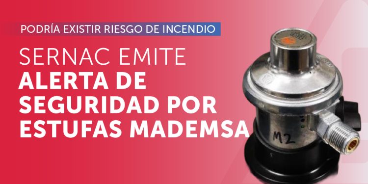 SERNAC emite alerta de seguridad por regulador de gas marca Mademsa