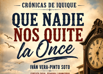 Que Nadie Nos Quite La Once, por Iván Vera Pinto