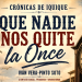 Que Nadie Nos Quite La Once, por Iván Vera Pinto