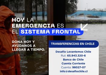 “Hoy la emergencia es el sistema frontal”: Desafío Levantemos Chile continúa en terreno e invita a sumarse a la campaña para llegar con ayuda a las familias afectadas