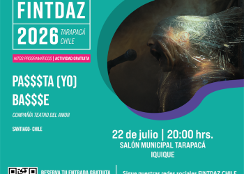 La obra del Teatro del Amor que presentará FINTDAZ con funciones inclusivas en el Salón Municipal Tarapacá