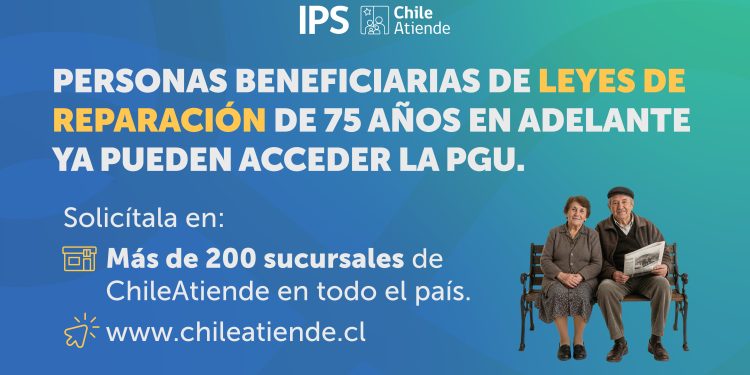 Personas beneficiarias de leyes de reparación de 75 años en adelante ya pueden solicitar la PGU