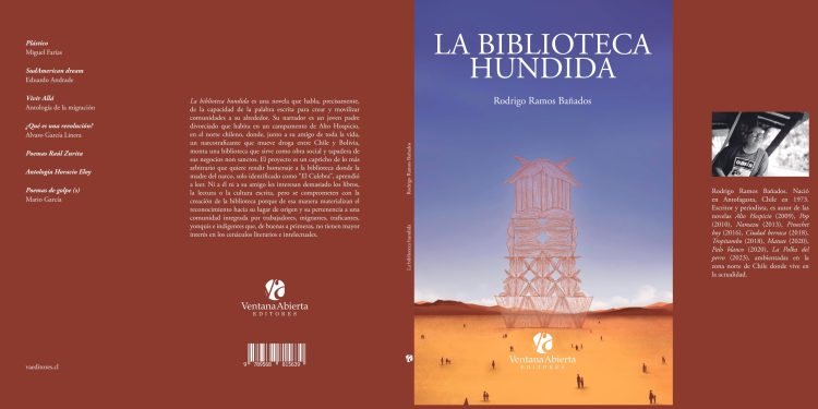 “La biblioteca hundida»: la novela de Rodrigo Ramos Bañados que cruza la frontera boliviano-chilena