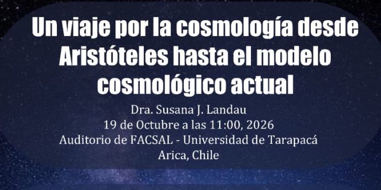 Universidad de Tarapacá Cosmología y Gravitación: Escuela, el Congreso y las charlas abiertas
